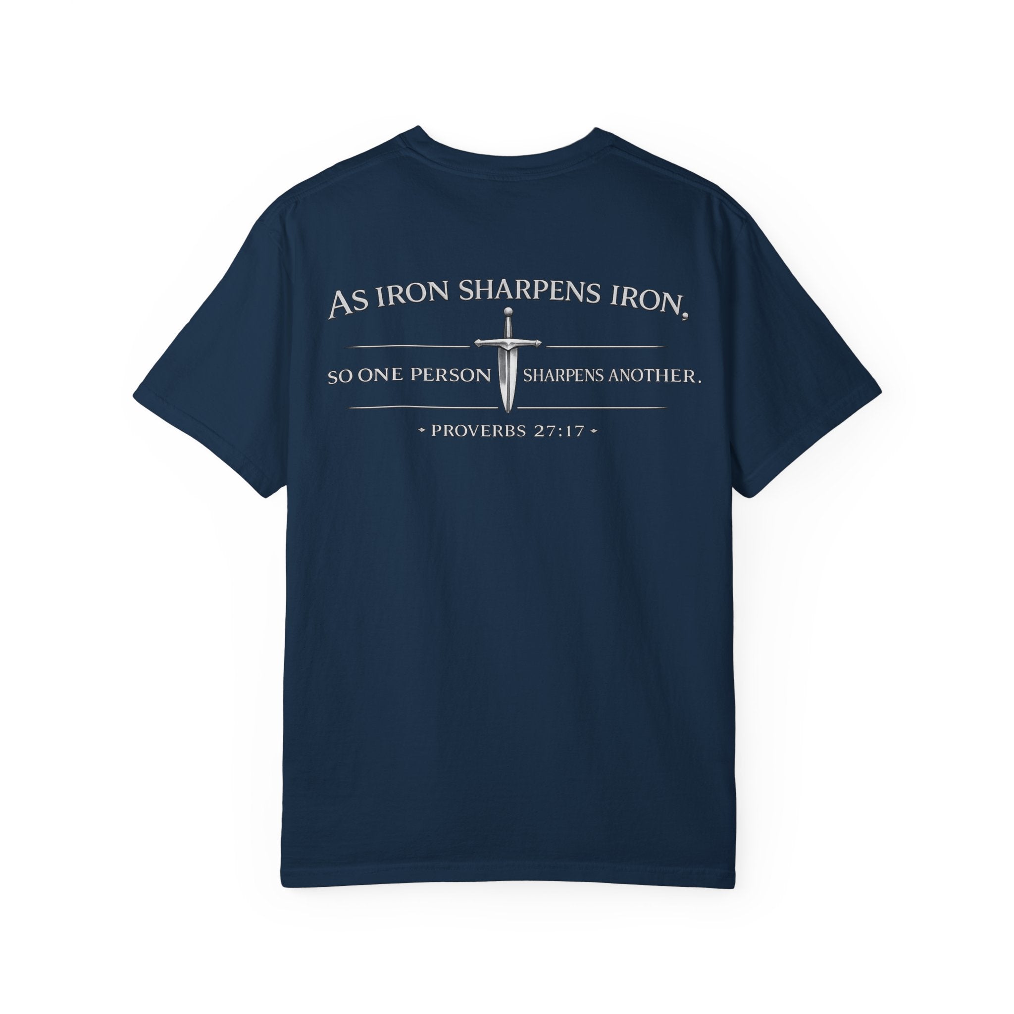 Proverbs 27:17 'As Iron Sharpens Iron' T-Shirt