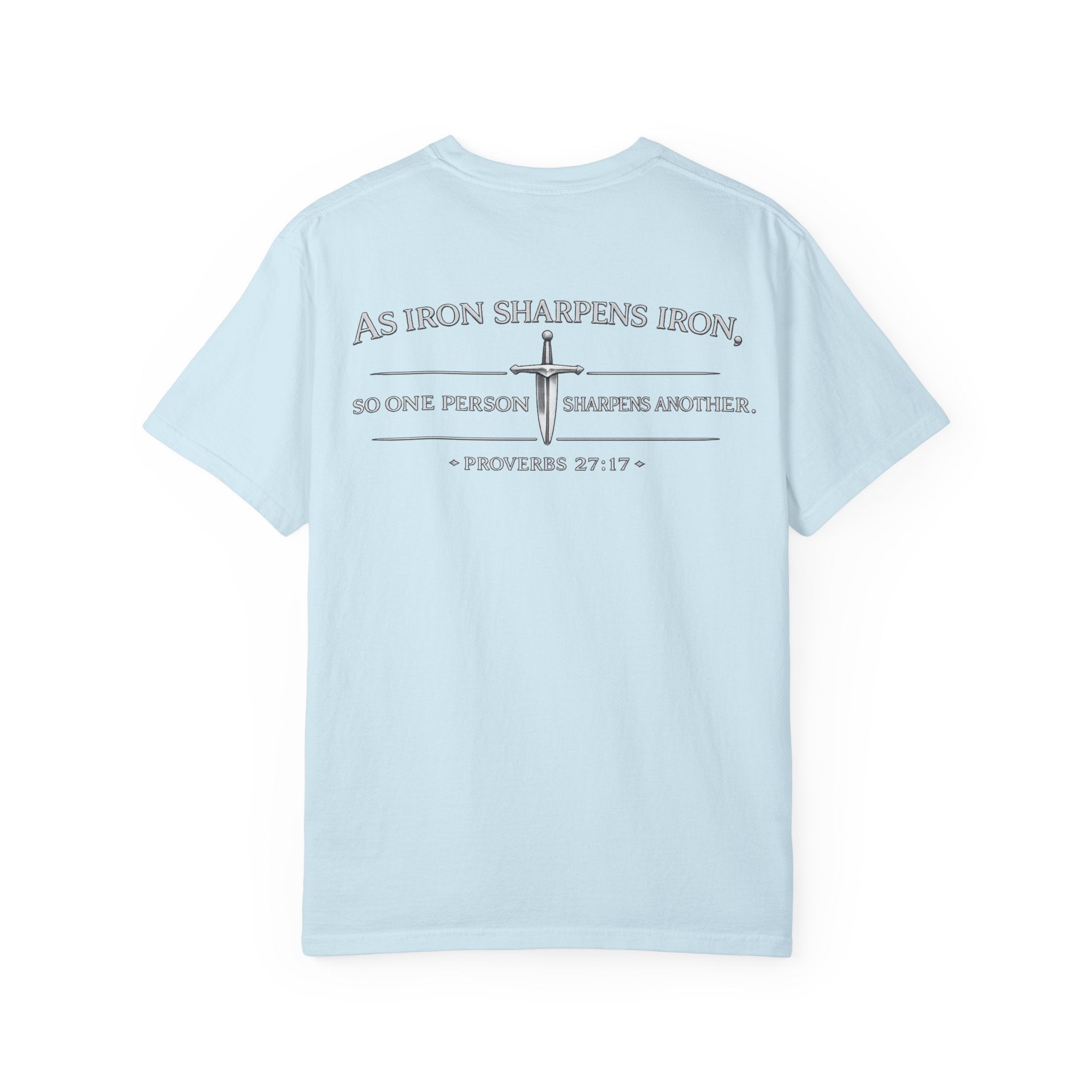 Proverbs 27:17 'As Iron Sharpens Iron' T-Shirt