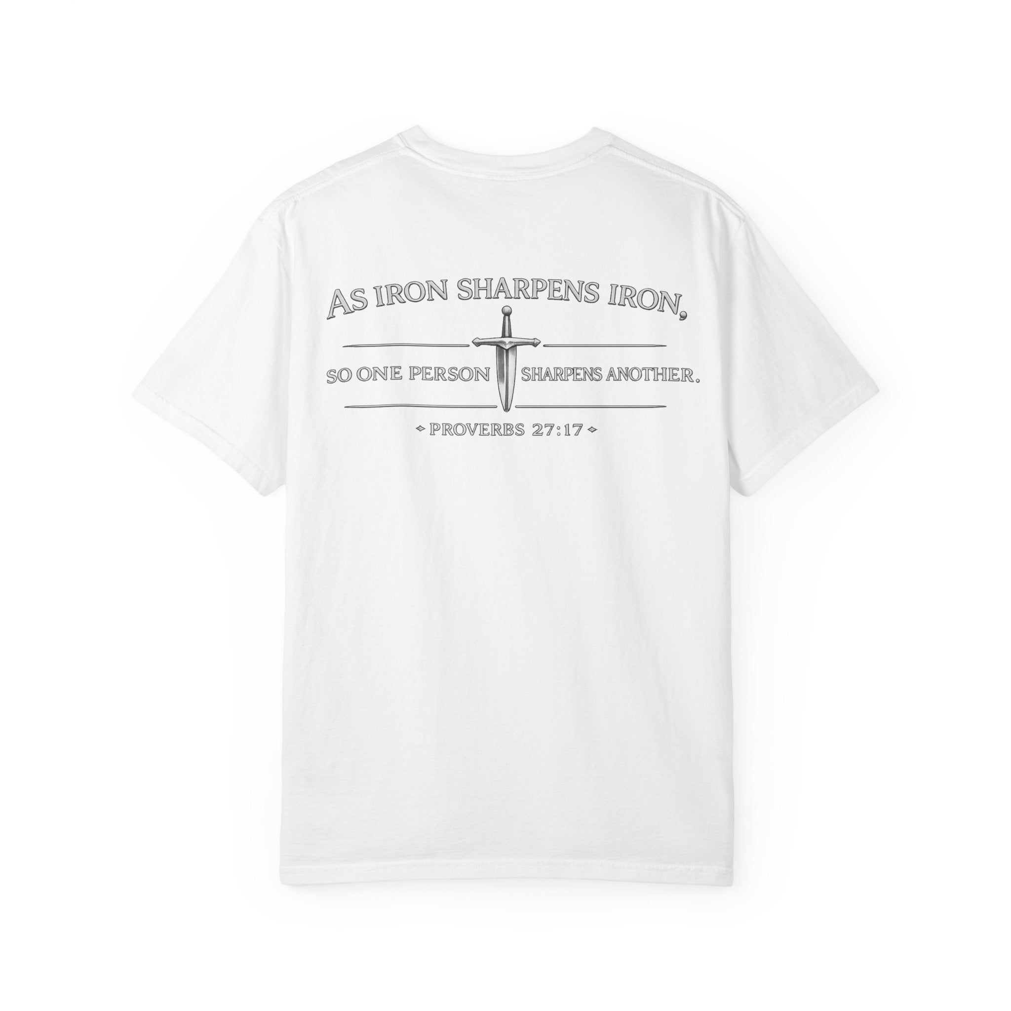 Proverbs 27:17 'As Iron Sharpens Iron' T-Shirt